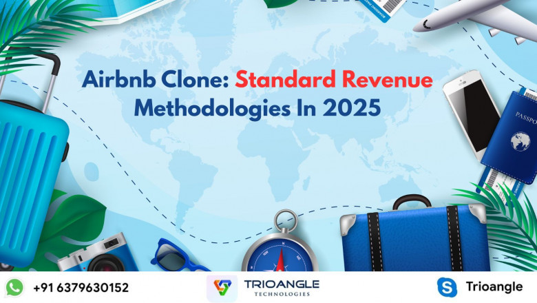 Airbnb Clone: Standard Revenue Methodologies In 2025