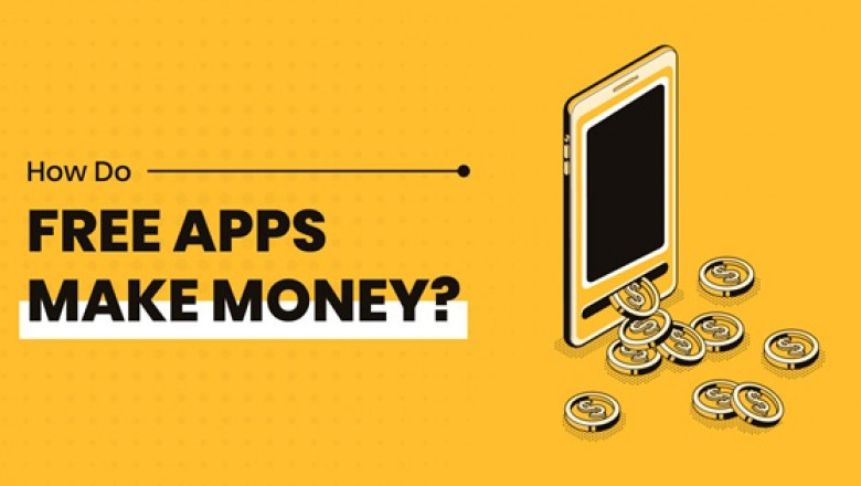 How Do Free Apps Make Money