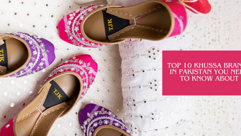 Top 10 Khussa Brands in Pakistan You Need to Know About