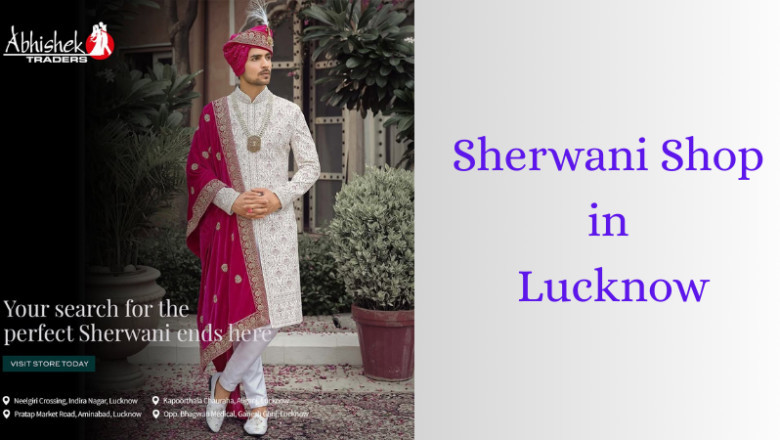 Abhishek Traders: The Best Sherwani Shop in Lucknow