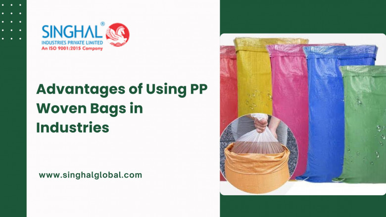 Advantages of Using PP Woven Bags in Industries