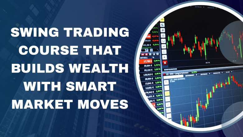 Swing Trading Course That Builds Wealth with Smart Market Moves