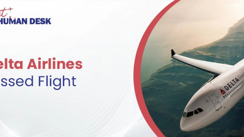 What if I Miss My Connection Under Delta Airlines Missed Flight Policy?