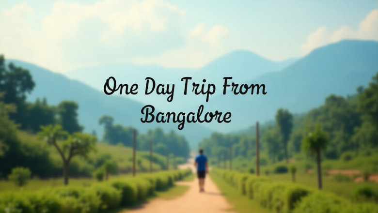 Best One-Day Trips from Bangalore in 2025