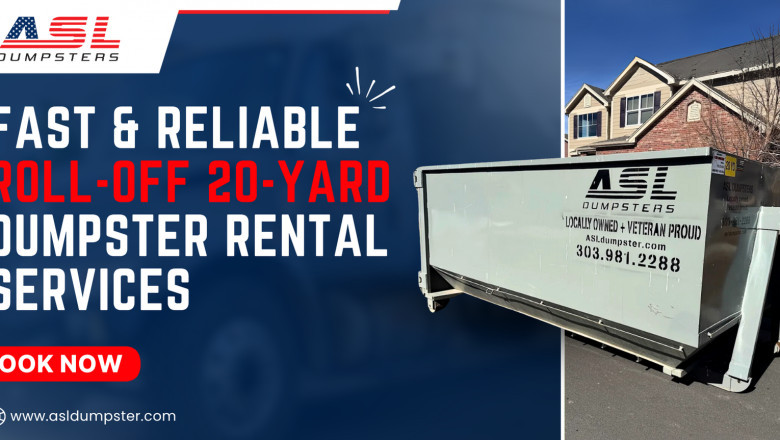 Efficient Waste Management Starts with ASL Dumpsters' 20-Yard Dumpster Rentals