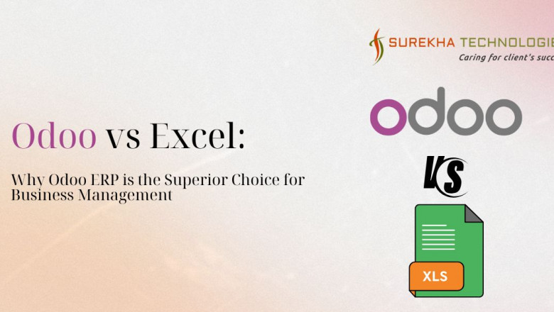 Odoo vs Excel: Why Odoo ERP is the Superior Choice for Business Management