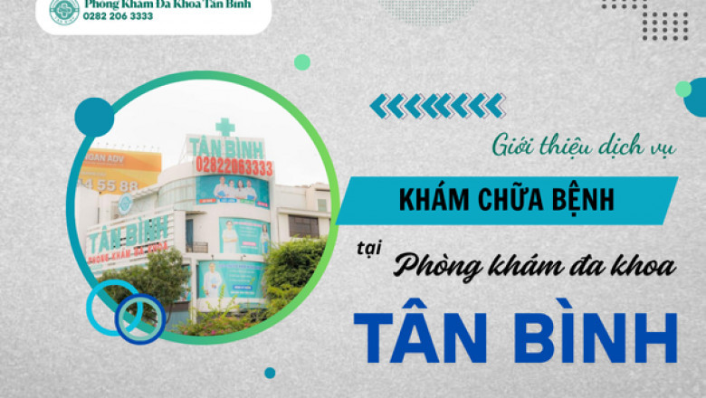 Điểm danh các bác sĩ chất lượng tại phòng khám đa khoa Tân Bình