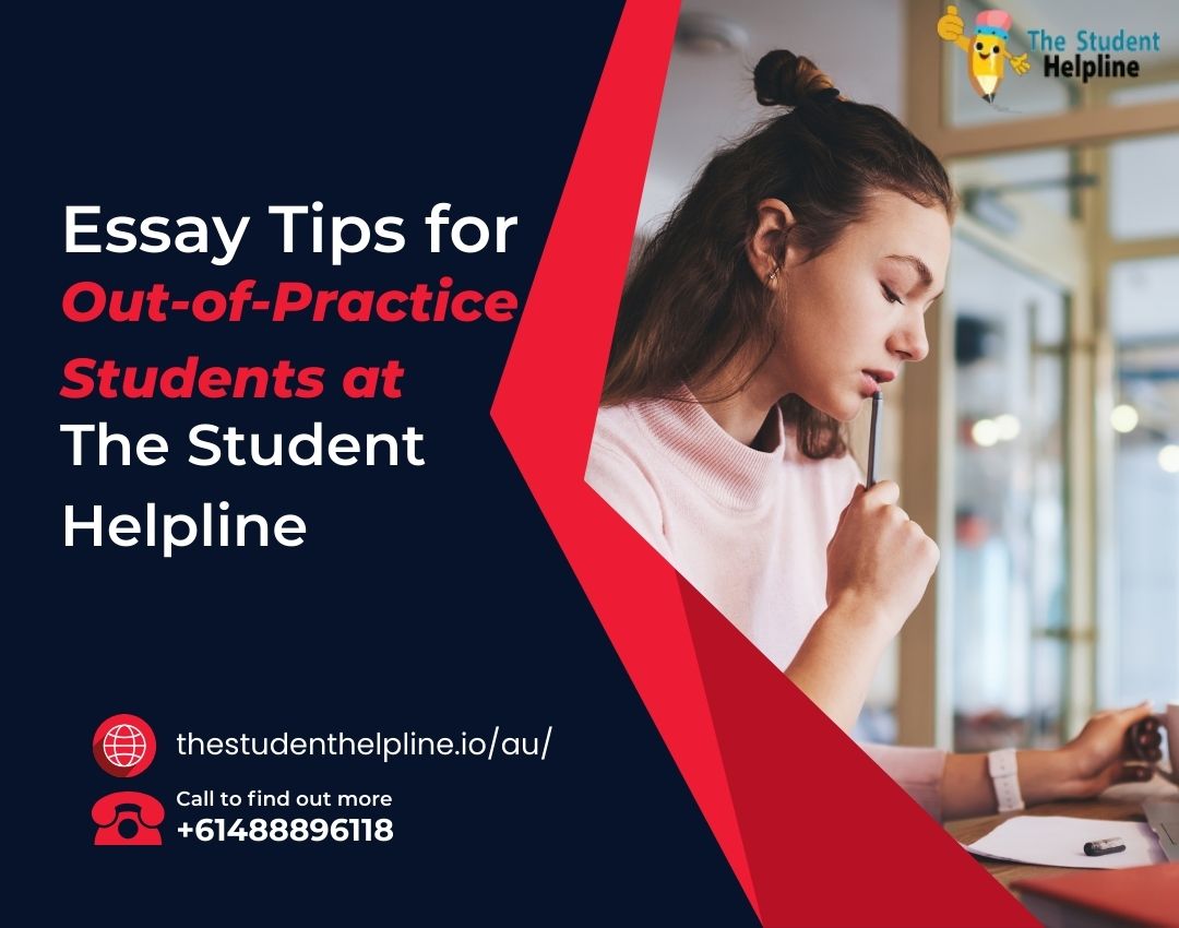 Essay Tips for Out-of-Practice Students at The Student Helpline