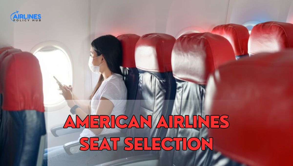 How do I pick my seat on American Airlines?