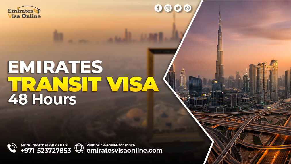 Emirates Transit Visa 48 Hours