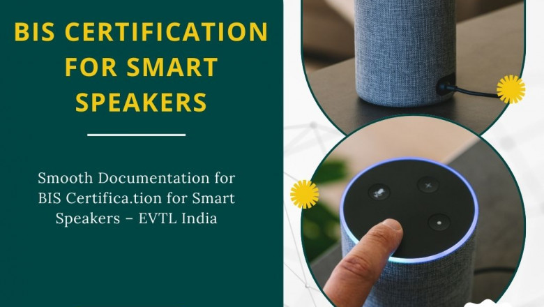 EVTL's Expertise in BIS Certification for Smart Speakers