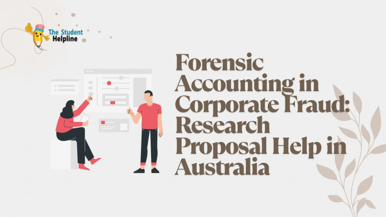Forensic Accounting in Corporate Fraud: Research Proposal Help in Australia