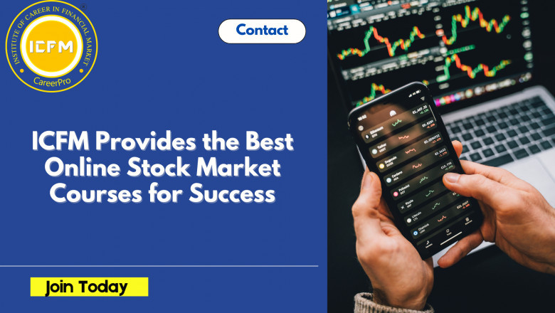 ICFM Provides the Best Online Stock Market Courses for Success