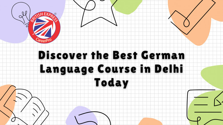 Discover the Best German Language Course in Delhi Today