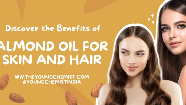 The Benefits of Almond Oil for Skin & Hair