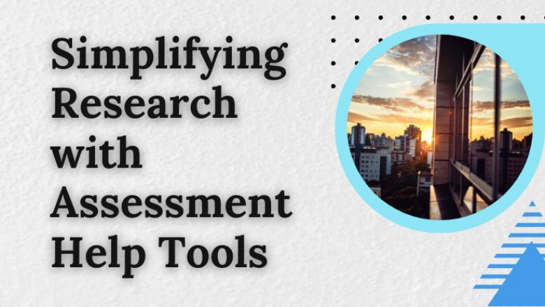 Simplifying Research with Assessment Help Tools