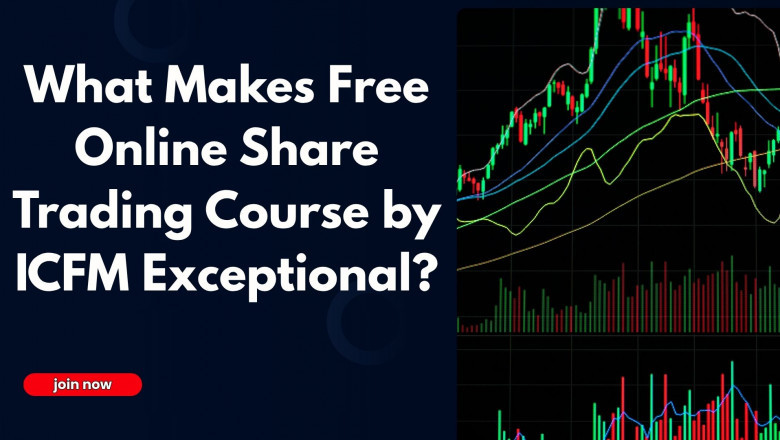 What Makes Free Online Share Trading Course by ICFM Exceptional?