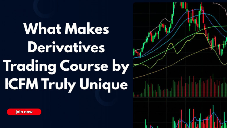 What Makes Derivatives Trading Course by ICFM Truly Unique