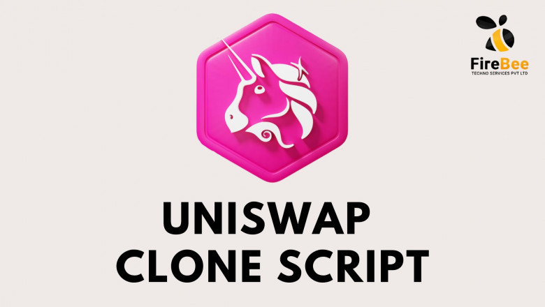 Top Benefits of Launching Your DEX with a Uniswap Clone Script