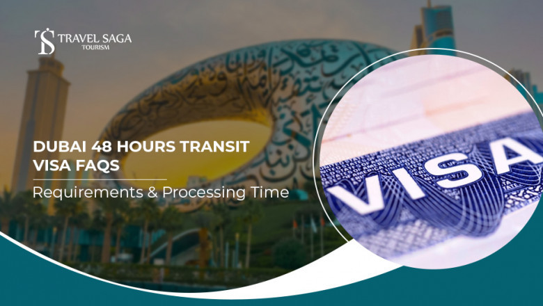 Dubai 48 Hours Transit Visa: FAQs, Requirements & Processing Time
